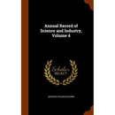 Annual Record of Science and Industry, Volume 4
