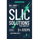 Slic Solutions for Conflict: Setting Limits and Imposing Consequences in 2 1/2 Steps