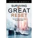 Surviving the Great Reset: Tips and Tricks to Rescue Your Savings and Assets