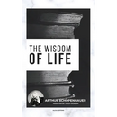 The Wisdom of Life
