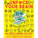 Unfuck Your Brain Activity and Coloring Book
