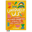 Uniquely Us: Mother & Daughter: A Back-And-Forth Journal for Teen and Tween Girls and Their Moms