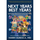 Next Years Best Years: Taking Your Retirement to the Next Level