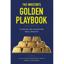 The Investor's Golden Playbook: 12 Rules for Achieving Real Wealth