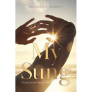 My Sung: Healing Journey Through Abuse