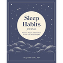 Sleep Habits Journal: Practices, Prayers, and Devotions to Ease Your Sleepless Nights