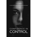 Confidence in Control: An Illustrated Guide to Female Sexual Dominance