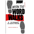 When the Word Walks: The Performative Nature of Preaching