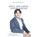Only the Good Invest Young: A New Financial Leader Starts the Fire