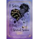A Sister, A Poet, A Spiritual Spoken Words