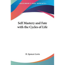 Self Mastery and Fate with the Cycles of Life