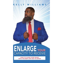 Enlarge Your Capacity to Receive: How to Align Your Heart With the Best Life Has to Offer