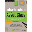 Infrastructure as an Asset Class: Investment Strategy, Sustainability, Project Finance and PPP