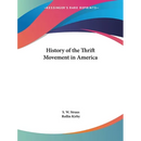 History of the Thrift Movement in America