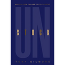Unstuck: Moving from Failure to Fulfillment