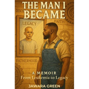 The Man I Became