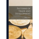 Patterns of Trade and Development