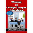 Winning at College Campus Interviews: #Campus interview success #Graduates job search #Corporate interview strategies #Job interview preparation #Winn - Paperback