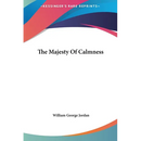 The Majesty Of Calmness