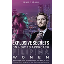 Explosive Secrets on how To Approach Filipina Women