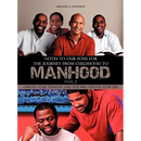 Notes to Our Sons for The Journey From childhood to Manhood Volume 2