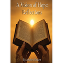 A Vision of Hope: Reflections