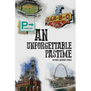 An Unforgettable Pastime