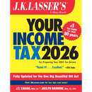 J.K. Lasser's Your Income Tax 2026: For Preparing Your 2025 Tax Return